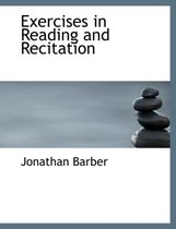 Exercises in Reading and Recitation