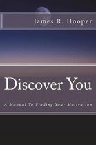 Discover You