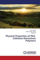 Physical Properties of PEG-Cellulose Derivatives Polymers