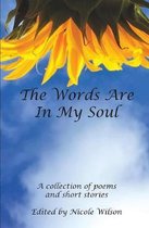 The Words Are In My Soul