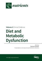 Diet and Metabolic Dysfunction: Volume 2