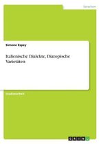 Italienische Dialekte, Diatopische Varietaten