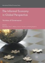 International Political Economy Series-The Informal Economy in Global Perspective