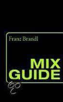 Mix Guide