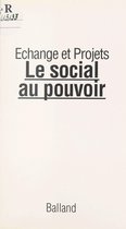 Le social au pouvoir