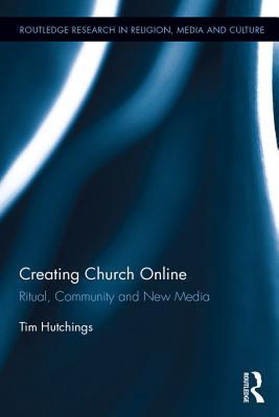 Routledge Research in Religion, Media and Culture - Creating ... - cover