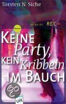 Keine Party, kein Kribbeln im Bauch