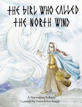 The Girl Who Called the North Wind