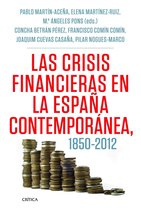 Letras de Crítica - Las crisis financieras en la España contemporánea, 1850-2012