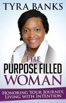 The Purpose Filled Woman