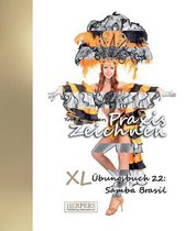 Praxis Zeichnen - XL bungsbuch 22