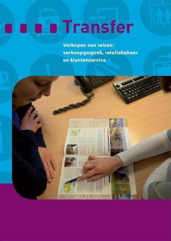 Transfer Verkopen van reizen: verkoopgesprek, relatiebeheer en klantenservice gebaseerd op SEPR