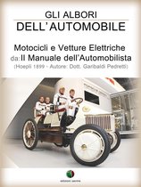 History of the Automobile 3 - Gli albori dell’automobile - Motocicli e Vetture Elettriche
