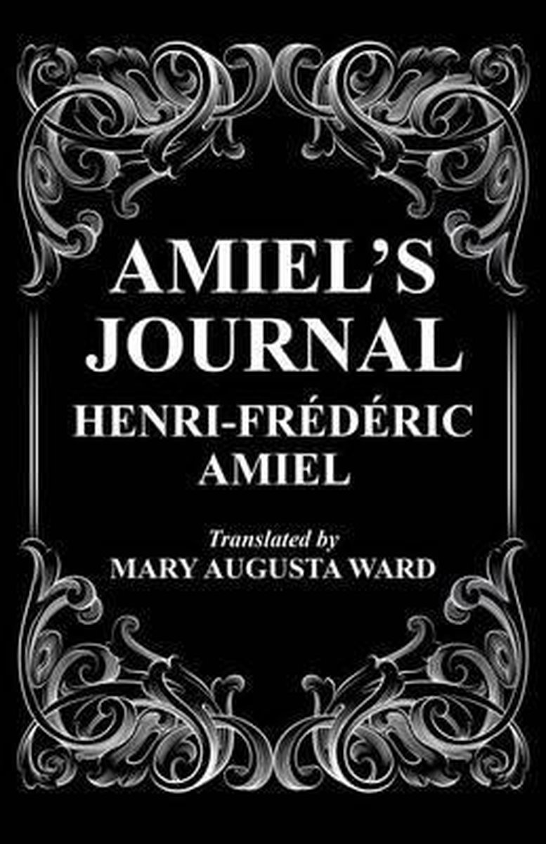 Amiel's Journal van Henrifrederic Amiel