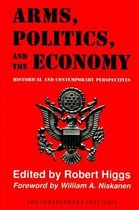 Arms, Politics and the Economy