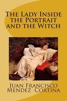 The Lady Inside the Portrait and the Witch