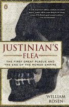 Justinian's Flea: The First Great Plague and the End of the Roman Empire
