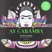 Black Premium Ay Caramba - Coloring book - Kleurboek voor volwassenen