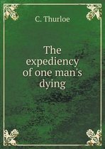 The expediency of one man's dying