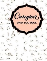 Caregiver Daily Log Book