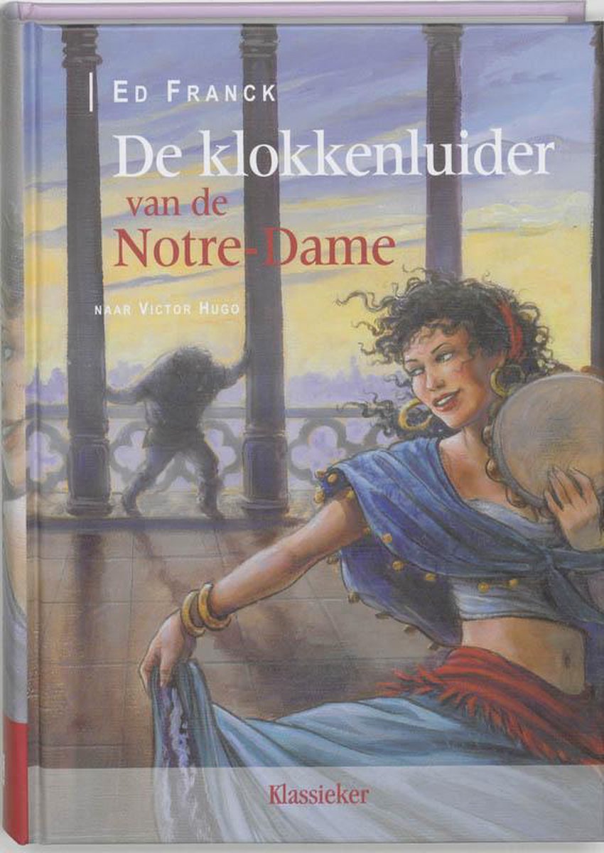 Klokkenluider Van De Notre Dame, Victor Hugo | 9789059081482 | Boeken |  bol.com