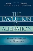 The Evolution of Alienation