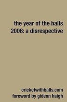 The Year Of The Balls 2008