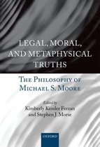 Legal Moral & Metaphysical Truths