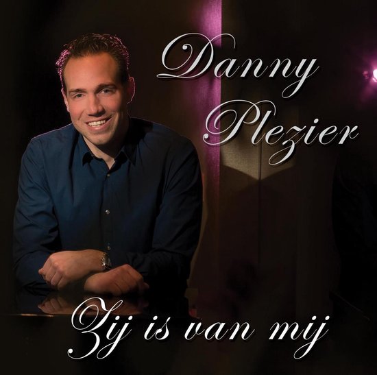 Danny Plezier - Zij is van mij