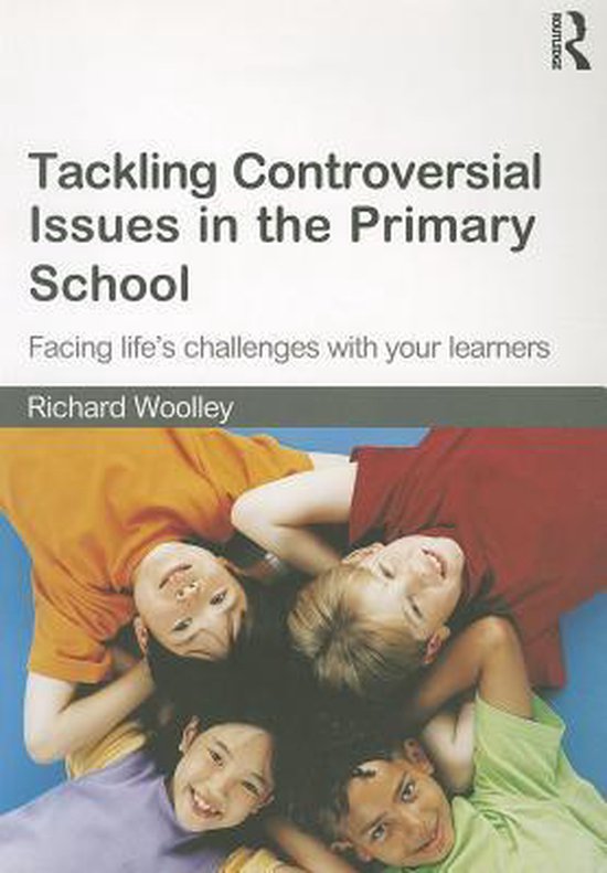 Tackling Controversial Issues In The Primary School - cover