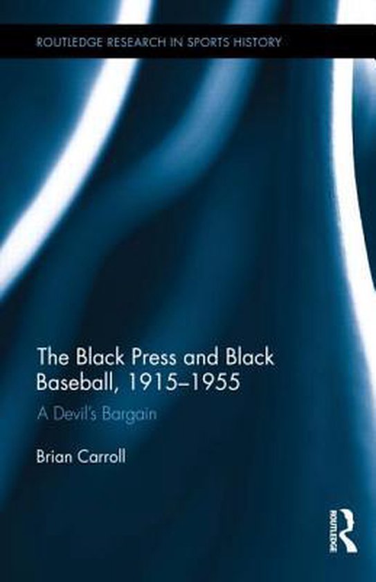 The Black Press and Black Baseball, 1915-1955 - cover
