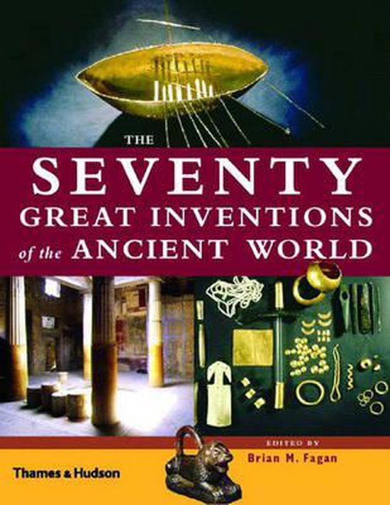 The Seventy Great Inventions of the Ancient World - cover