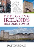 Exploring Ireland's Historic Towns
