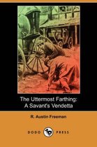 The Uttermost Farthing