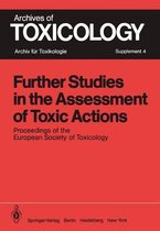 Further Studies in the Assessment of Toxic Actions