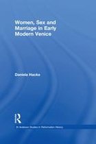 St Andrews Studies in Reformation History - Women, Sex and Marriage in Early Modern Venice