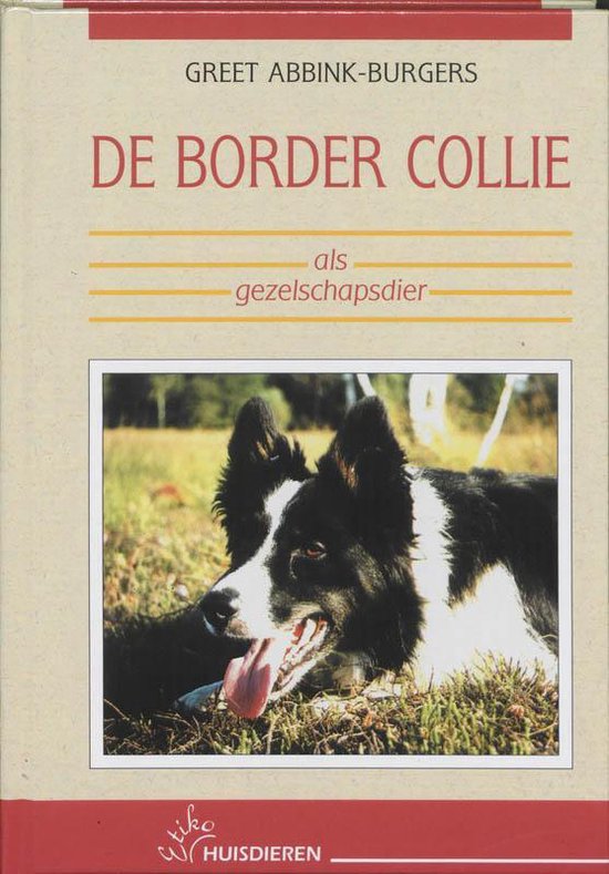 De Border Collie als gezelschapsdier - G. Abbink-Burgers | Northernlights300.org