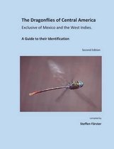 The Dragonflies of Central America Exclusive of Mexico and the West Indies