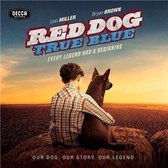 Red Dog: True Blue [Original Soundtrack]