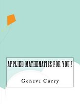 Applied Mathematics For You !
