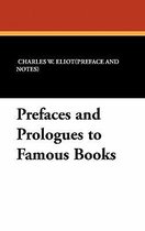 Prefaces and Prologues to Famous Books