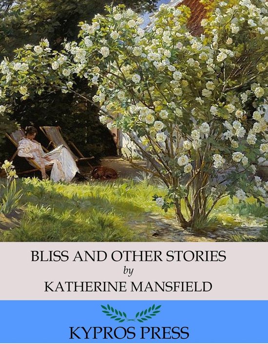 Bliss and Other Stories - cover