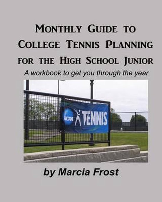 Monthly Guide To College Tennis Planning for the High School ... - cover
