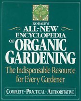 All New Encyclopedia of Organic Gardening