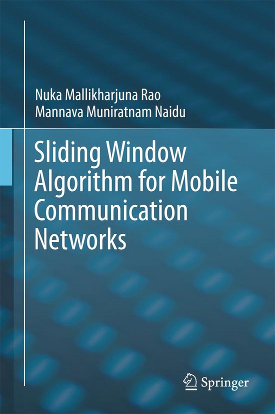 Sliding Window Algorithm for Mobile Communication Networks - cover