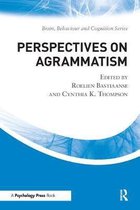 Brain, Behaviour and Cognition- Perspectives on Agrammatism