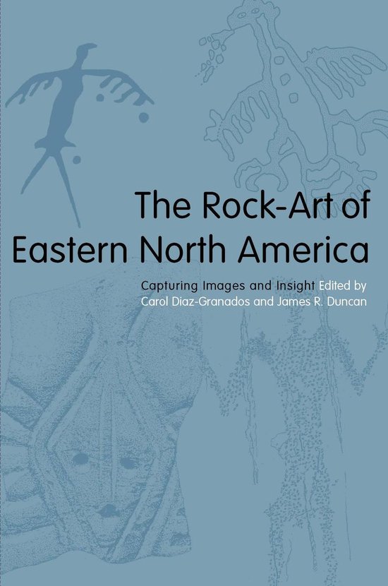 The Rock-Art of Eastern North America - cover