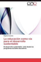 La educación como vía para el desarrollo sustentable