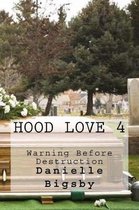 Hood Love 4