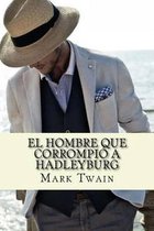 El Hombre Que Corrompi a Hadleyburg